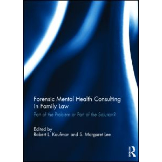 Forensic Mental Health Consulting in Family Law