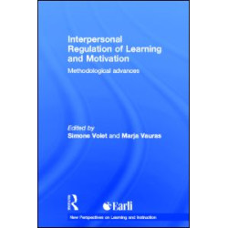 Interpersonal Regulation of Learning and Motivation Interpersonal Regulation of Learning and Motivation