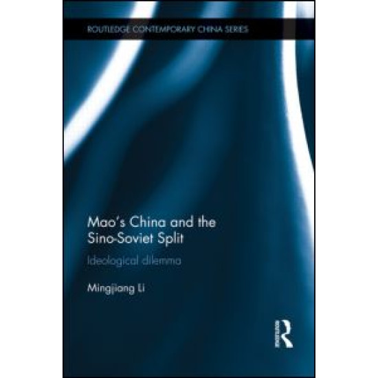 Mao's China and the Sino-Soviet Split