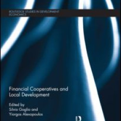 Financial Cooperatives and Local Development Financial Cooperatives and Local Development