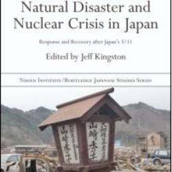 Natural Disaster and Nuclear Crisis in Japan