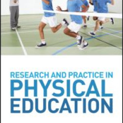 Research and Practice in Physical Education