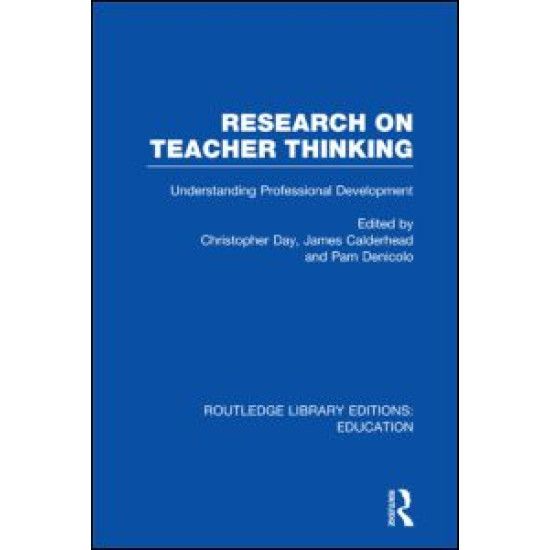 Research on Teacher Thinking (RLE Edu N) Research on Teacher Thinking (RLE Edu N)