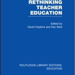 Rethinking Teacher Education Rethinking Teacher Education