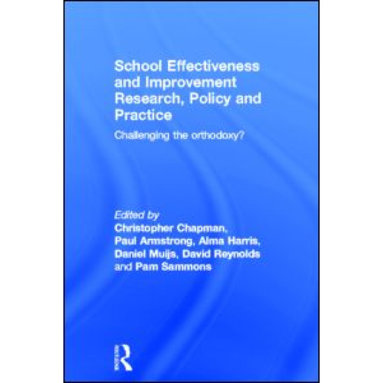School Effectiveness and Improvement Research, Policy and Practice