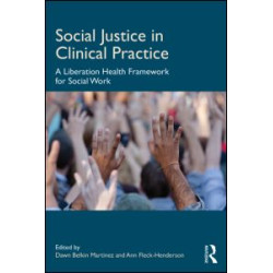 Social Justice in Clinical Practice