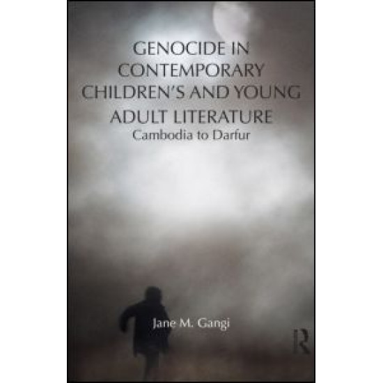 Genocide in Contemporary Children's and Young Adult Literature Genocide in Contemporary Children's and Young Adult Literature