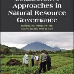 Adaptive Collaborative Approaches in Natural Resource Governance Adaptive Collaborative Approaches in Natural Resource Governance