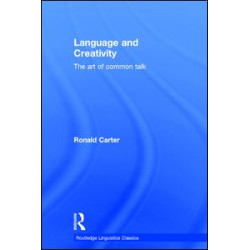 Language and Creativity Language and Creativity