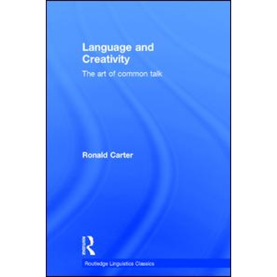 Language and Creativity Language and Creativity