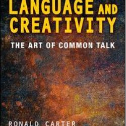 Language and Creativity Language and Creativity