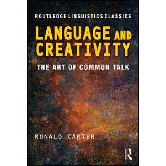 Language and Creativity Language and Creativity