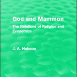 God and Mammon (Routledge Revivals)