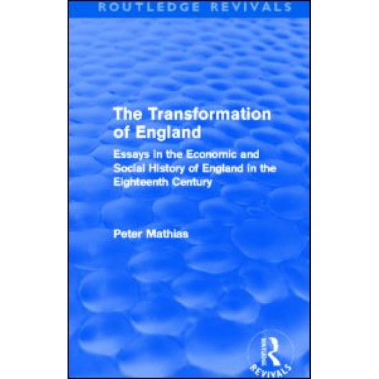 The Transformation of England (Routledge Revivals)