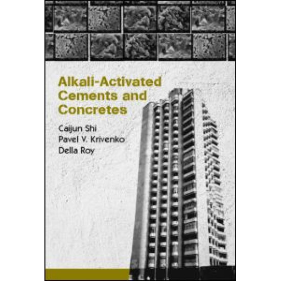Alkali-Activated Cements and Concretes Alkali-Activated Cements and Concretes