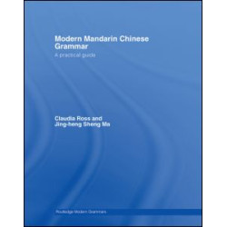 Modern Mandarin Chinese Grammar Modern Mandarin Chinese Grammar