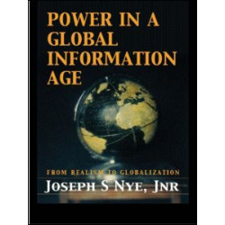 Power in the Global Information Age Power in the Global Information Age