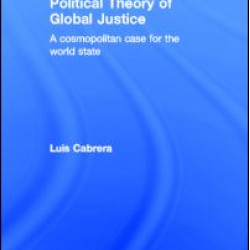 Political Theory of Global Justice Political Theory of Global Justice