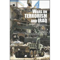 The Wars on Terrorism and Iraq The Wars on Terrorism and Iraq