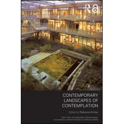 Contemporary Landscapes of Contemplation Contemporary Landscapes of Contemplation