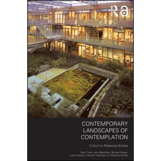 Contemporary Landscapes of Contemplation