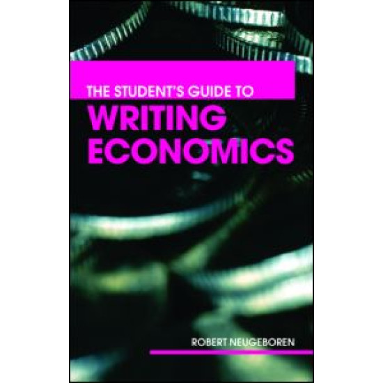 The Student's Guide to Writing Economics