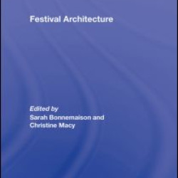 Festival Architecture Festival Architecture