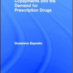 Copayments and the Demand for Prescription Drugs Copayments and the Demand for Prescription Drugs
