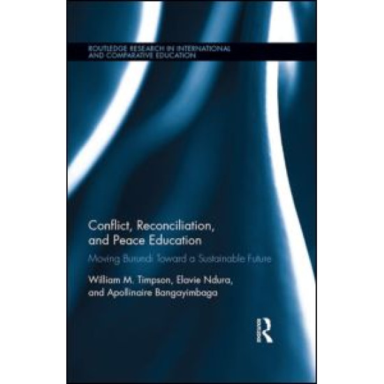 Conflict, Reconciliation and Peace Education Conflict, Reconciliation and Peace Education