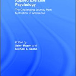 Applied Exercise Psychology Applied Exercise Psychology
