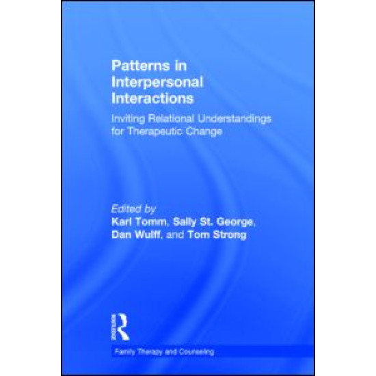 Patterns in Interpersonal Interactions Patterns in Interpersonal Interactions