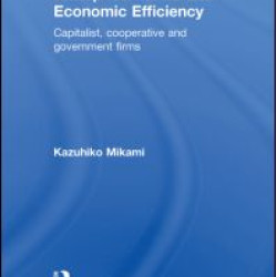 Enterprise Forms and Economic Efficiency Enterprise Forms and Economic Efficiency