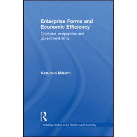 Enterprise Forms and Economic Efficiency