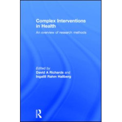 Complex Interventions in Health Complex Interventions in Health