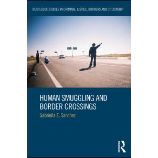Human Smuggling and Border Crossings Human Smuggling and Border Crossings