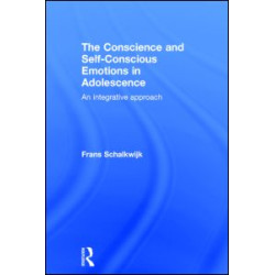 The Conscience and Self-Conscious Emotions in Adolescence The Conscience and Self-Conscious Emotions in Adolescence