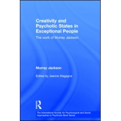 Creativity and Psychotic States in Exceptional People