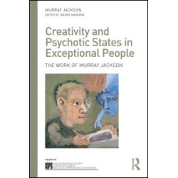 Creativity and Psychotic States in Exceptional People