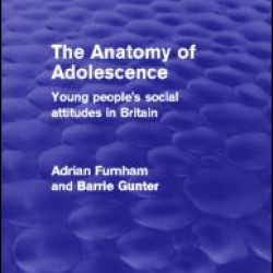 The Anatomy of Adolescence (Psychology Revivals) The Anatomy of Adolescence (Psychology Revivals)
