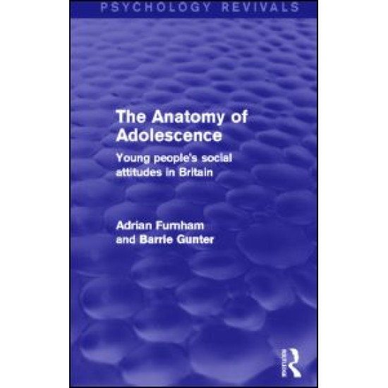 The Anatomy of Adolescence (Psychology Revivals)