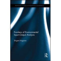Frontiers of Environmental Input-Output Analysis Frontiers of Environmental Input-Output Analysis