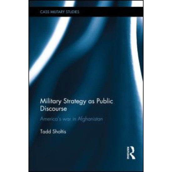 Military Strategy as Public Discourse