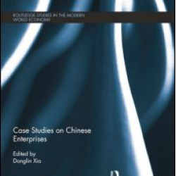 Case Studies on Chinese Enterprises Case Studies on Chinese Enterprises