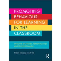 Promoting Behaviour for Learning in the Classroom Promoting Behaviour for Learning in the Classroom