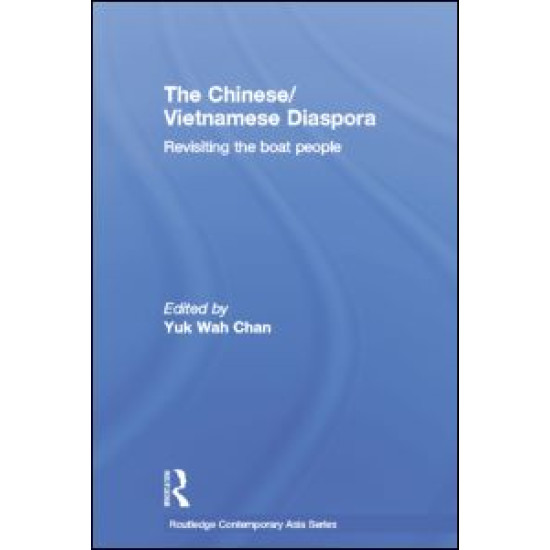 The Chinese/Vietnamese Diaspora The Chinese/Vietnamese Diaspora