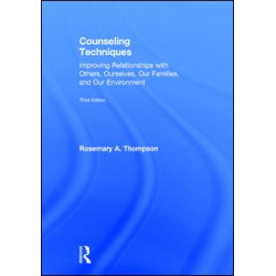 Counseling Techniques Counseling Techniques