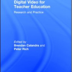Digital Video for Teacher Education