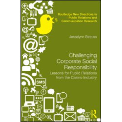 Challenging Corporate Social Responsibility Challenging Corporate Social Responsibility
