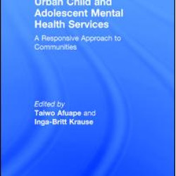 Urban Child and Adolescent Mental Health Services Urban Child and Adolescent Mental Health Services