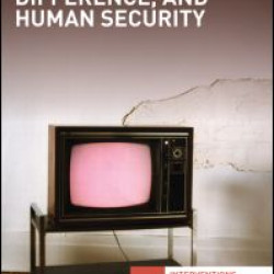 Globalization, Difference, and Human Security